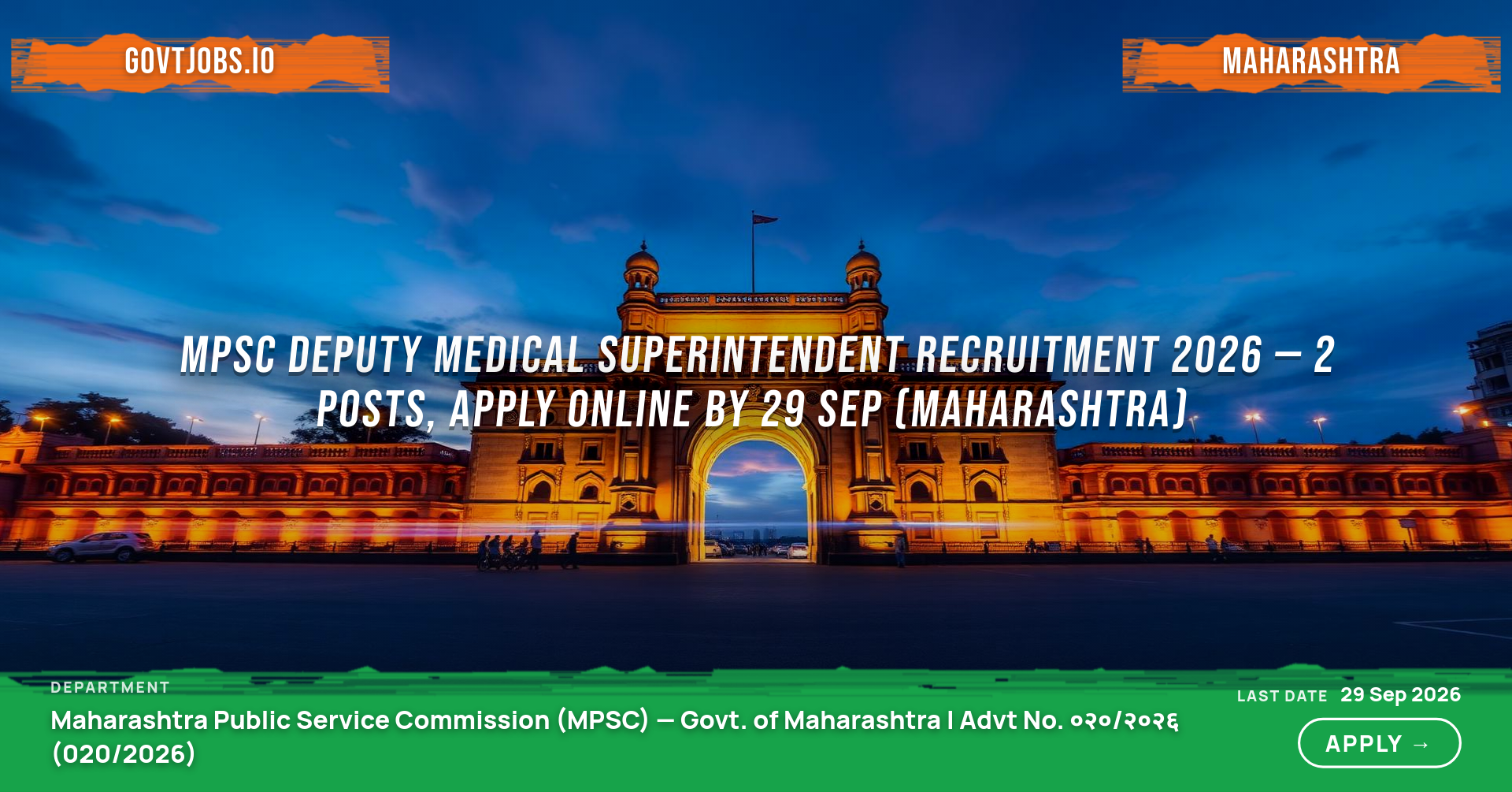 MPSC Deputy Medical Superintendent Recruitment 2026 — 2 Posts, Apply Online by 29 Sep (Maharashtra)