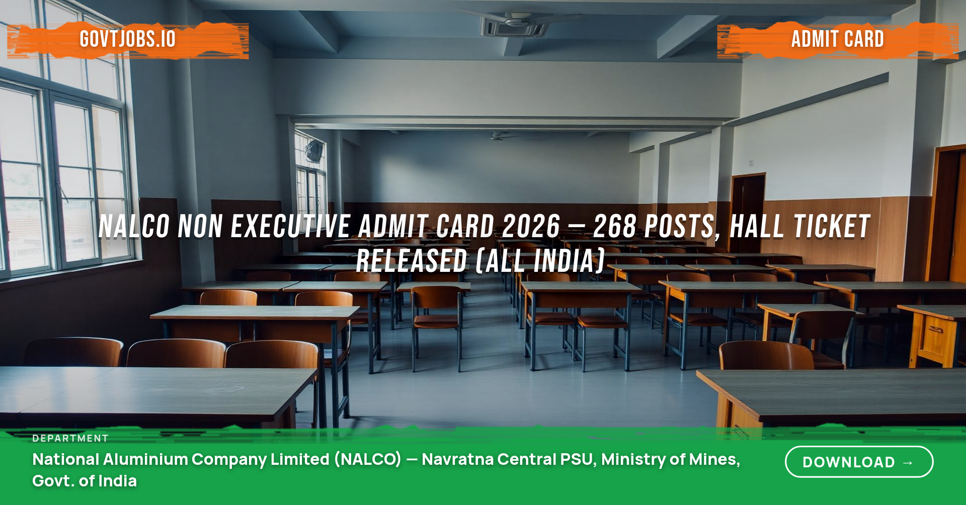 NALCO Non Executive Admit Card 2026 — 268 Posts, Hall Ticket Released (All India)
