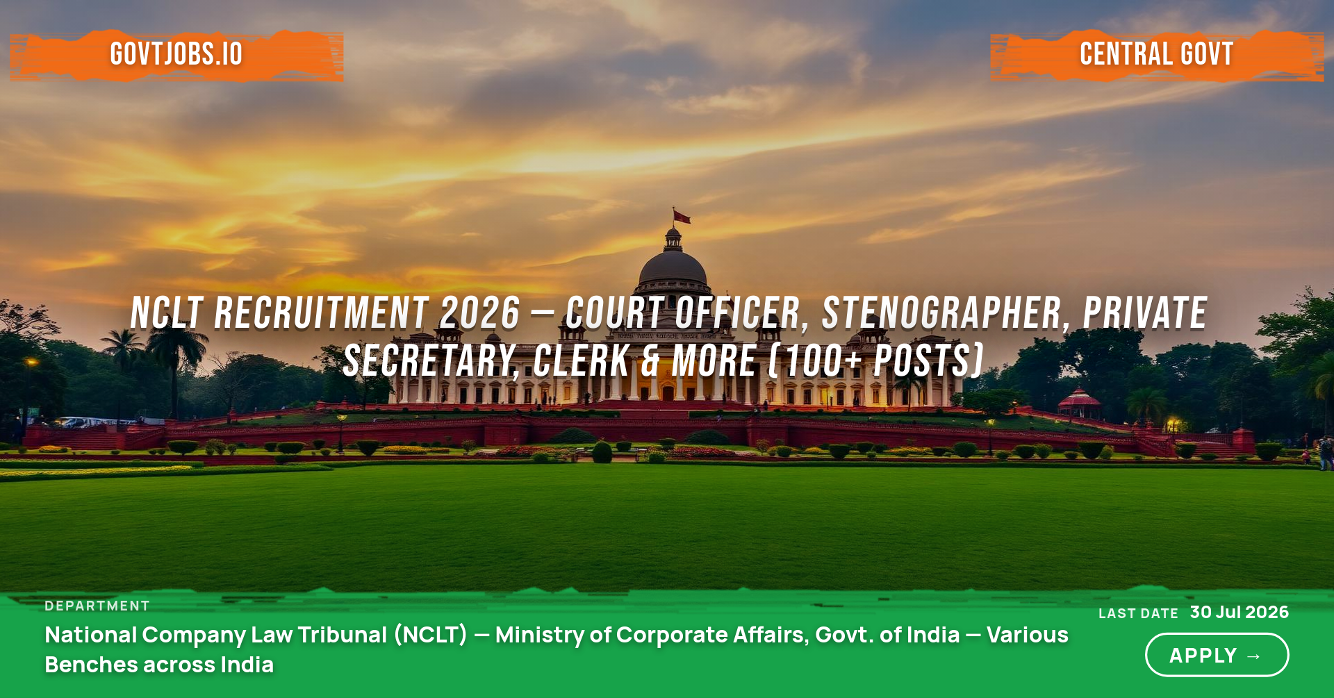 NCLT Recruitment 2026 — Court Officer, Stenographer, Private Secretary, Clerk & More (100+ Posts)