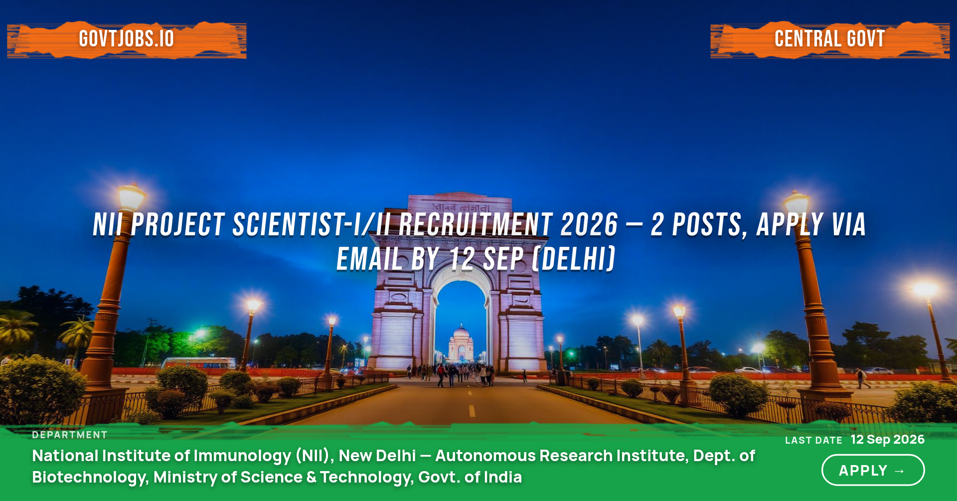 NII Project Scientist-I/II Recruitment 2026 — 2 Posts, Apply via Email by 12 Sep (Delhi)