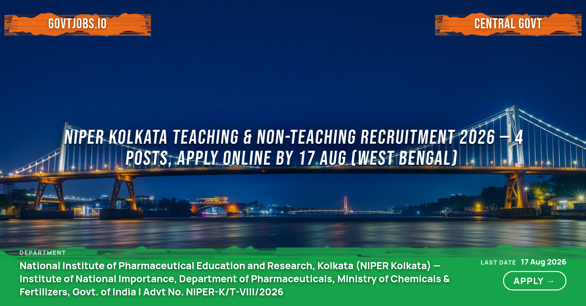 NIPER Kolkata Teaching & Non-Teaching Recruitment 2026 — 4 Posts, Apply Online by 17 Aug (West Bengal)