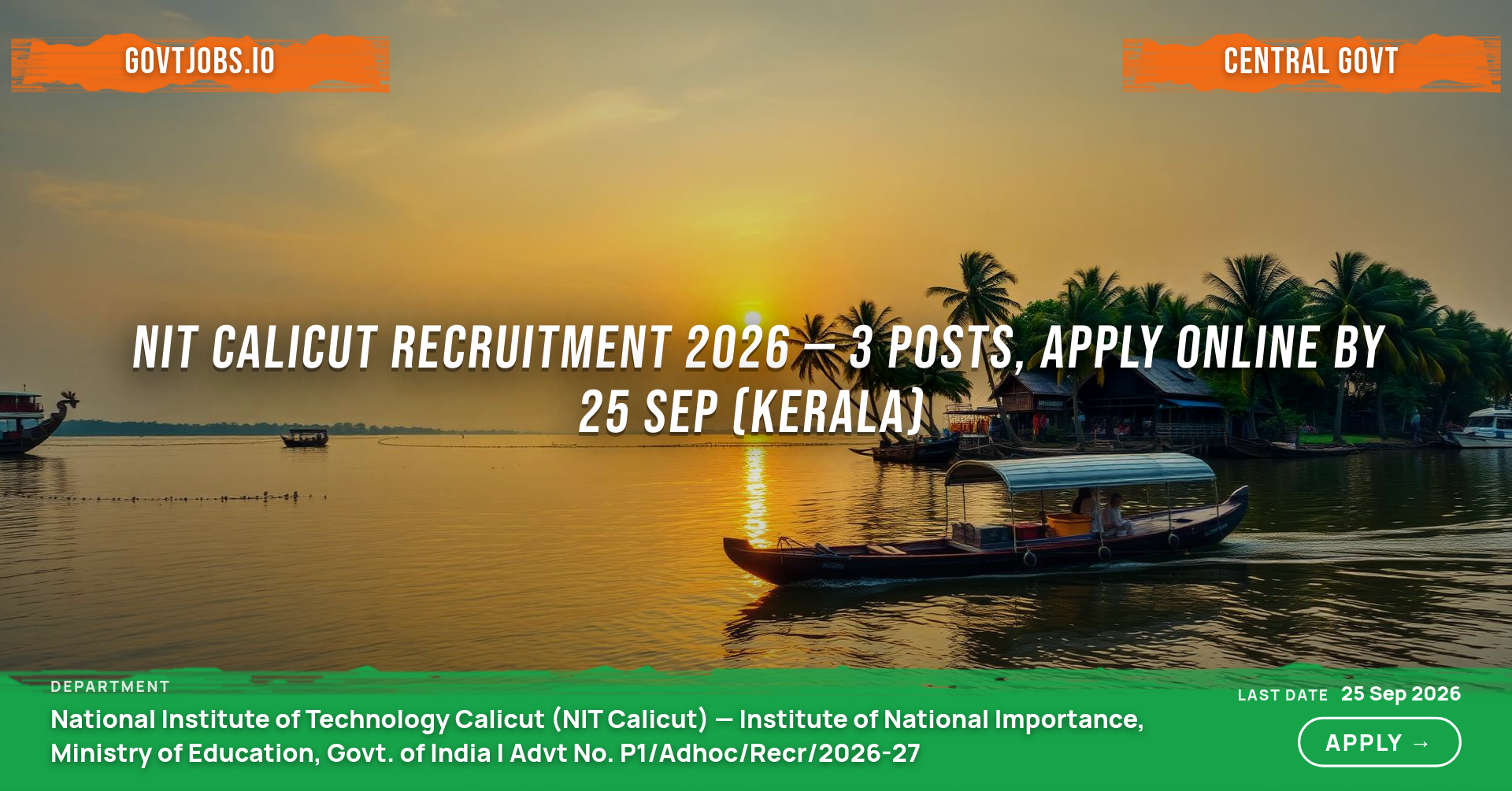 NIT Calicut Recruitment 2026 — 3 Posts, Apply Online by 25 Sep (Kerala)