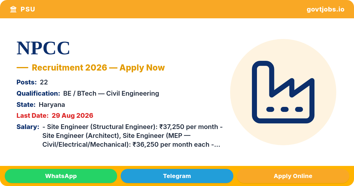 NPCC Recruitment 2026 — Site Engineer, JE & Consultant, 22 Posts, Apply Online by 29 Aug (Haryana)