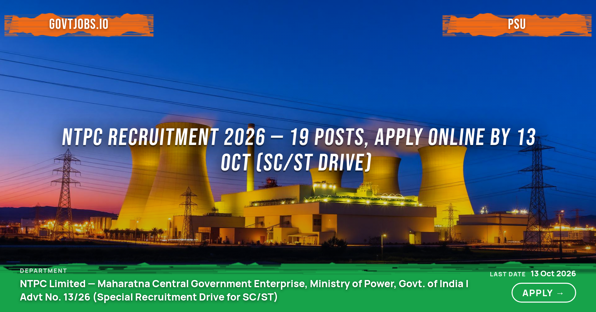 NTPC Recruitment 2026 — 19 Posts, Apply Online by 13 Oct (SC/ST Drive)