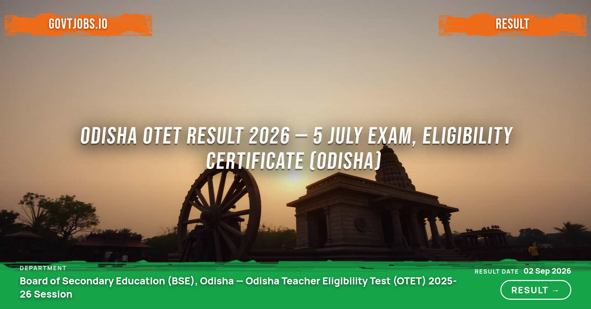 Odisha OTET Result 2026 — 5 July Exam, Eligibility Certificate (Odisha)