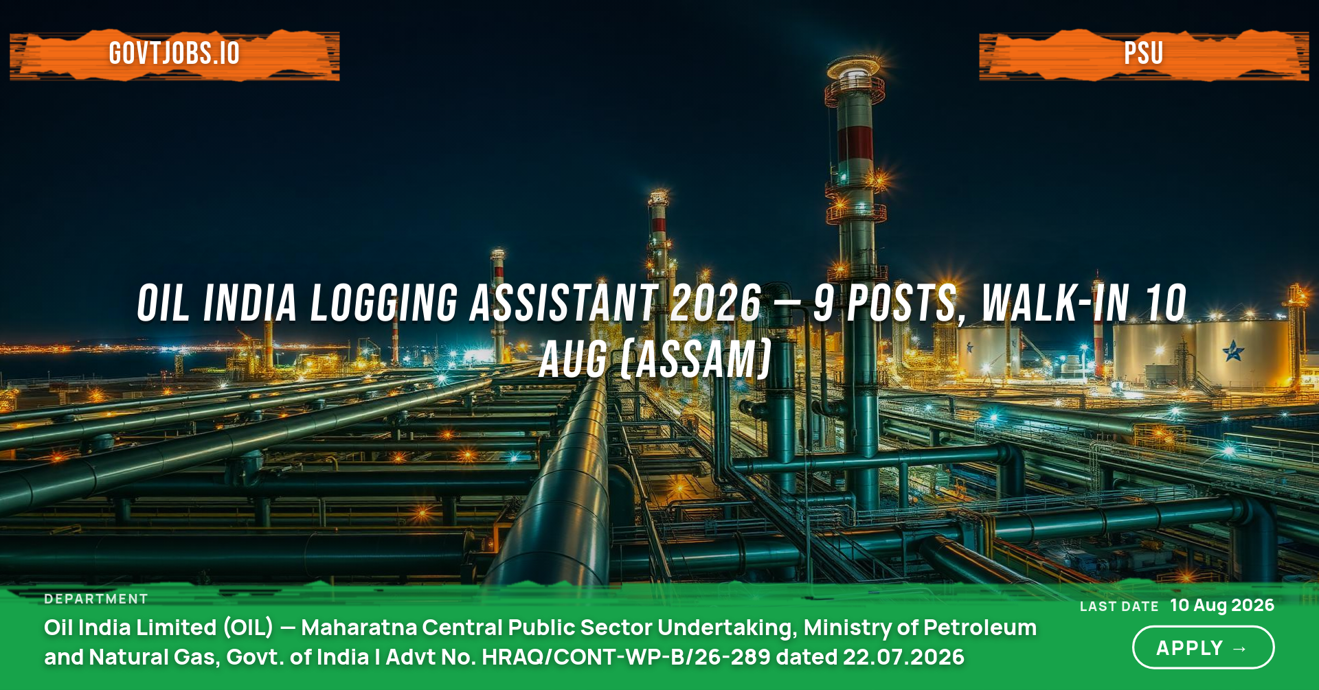 Oil India Logging Assistant 2026 — 9 Posts, Walk-in 10 Aug (Assam)