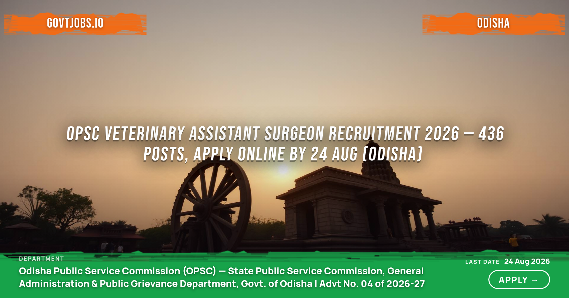 OPSC Veterinary Assistant Surgeon Recruitment 2026 — 436 Posts, Apply Online by 24 Aug (Odisha)