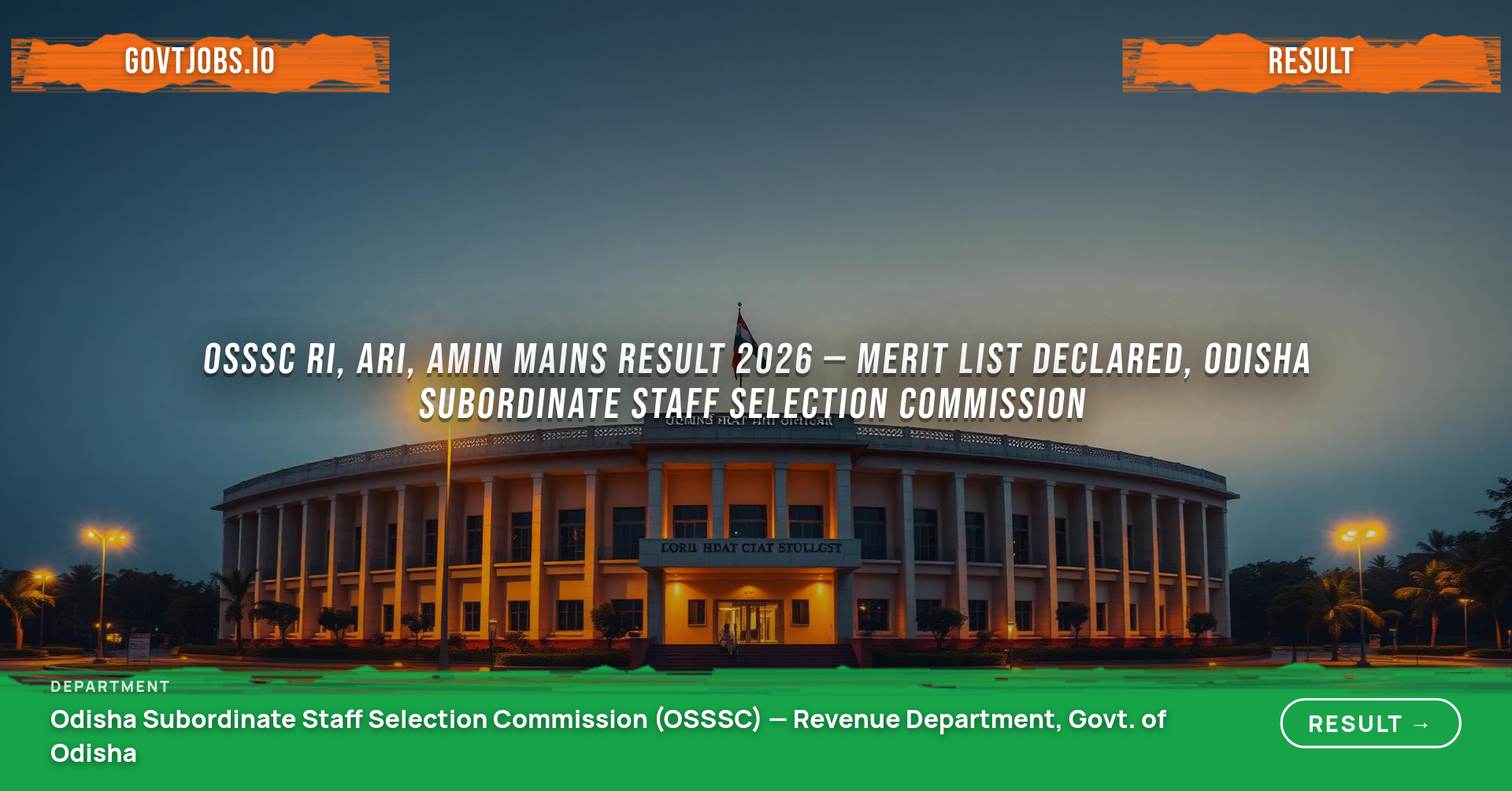OSSSC RI, ARI, AMIN Mains Result 2026 — Merit List Declared, Odisha Subordinate Staff Selection Commission