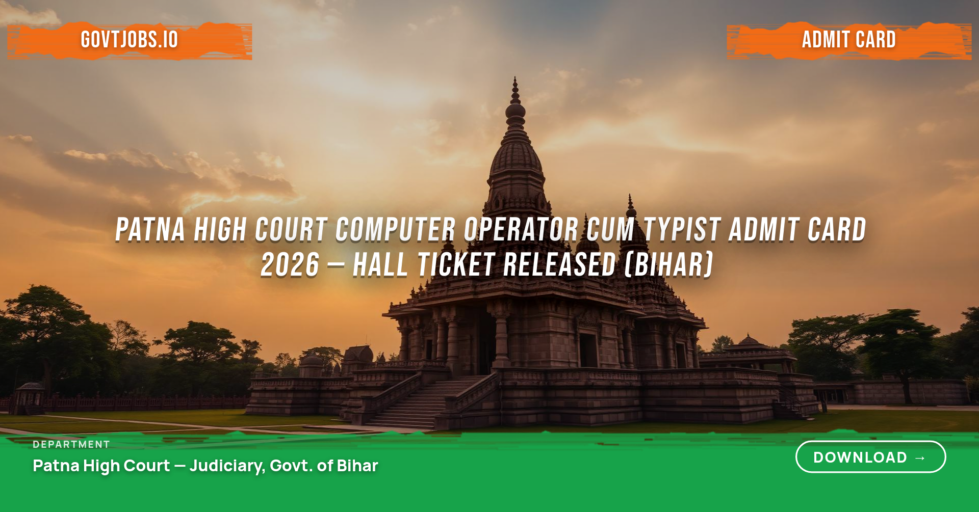 Patna High Court Computer Operator cum Typist Admit Card 2026 — Hall Ticket Released (Bihar)