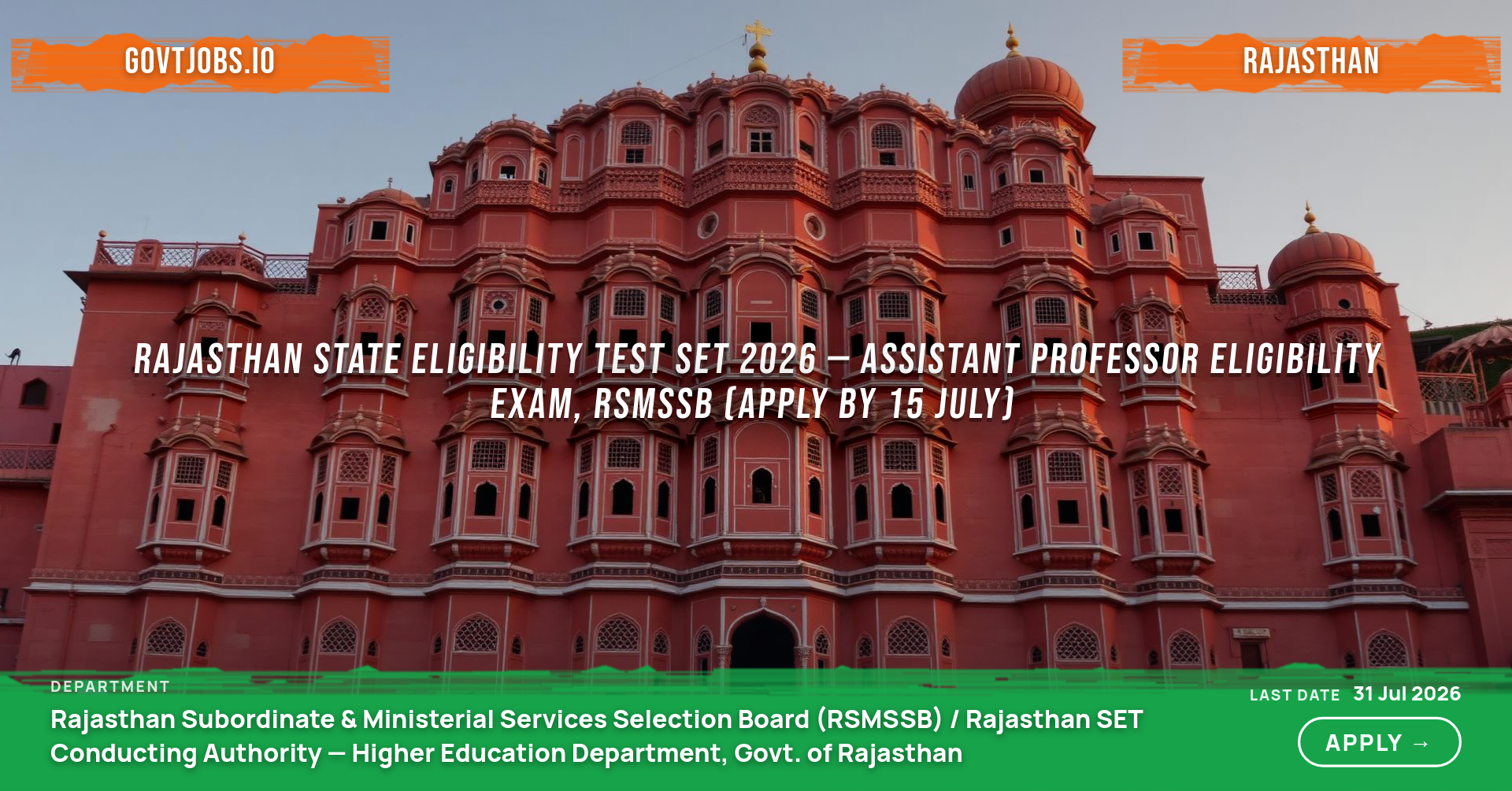 Rajasthan State Eligibility Test SET 2026 — Assistant Professor Eligibility Exam, RSMSSB (Apply by 15 July)