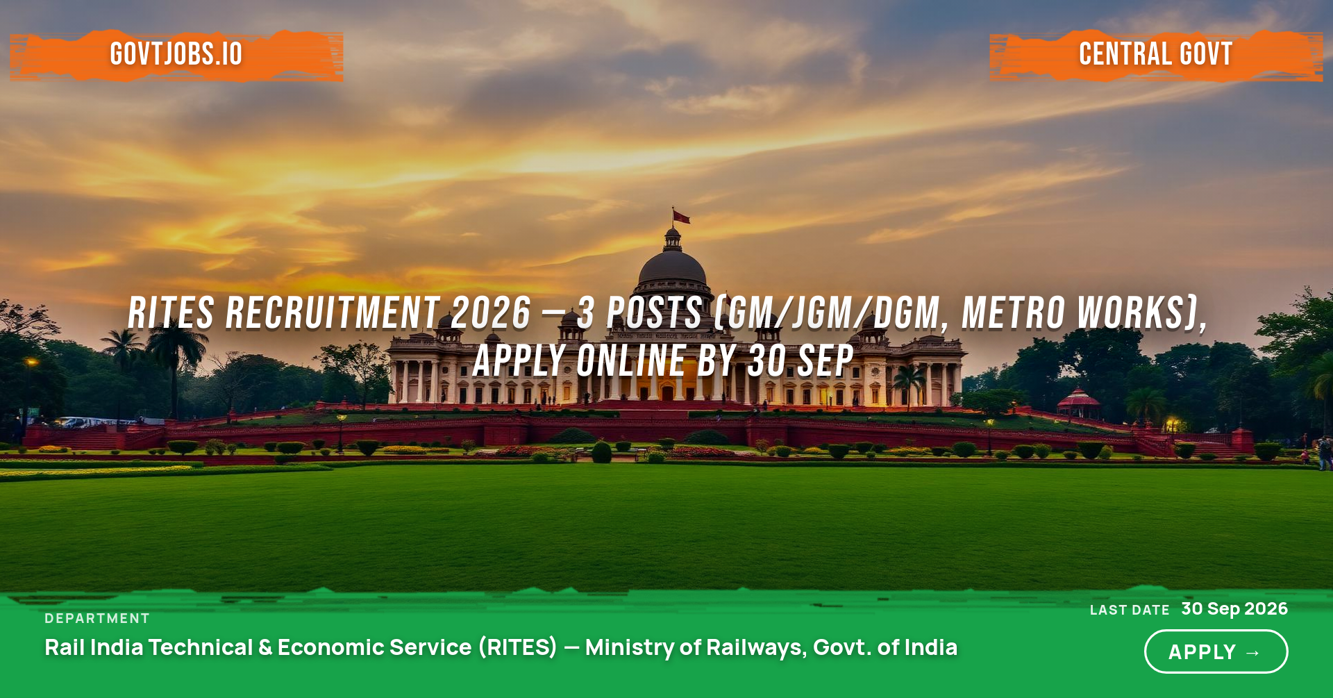 RITES Recruitment 2026 — 3 Posts (GM/JGM/DGM, Metro Works), Apply Online by 30 Sep