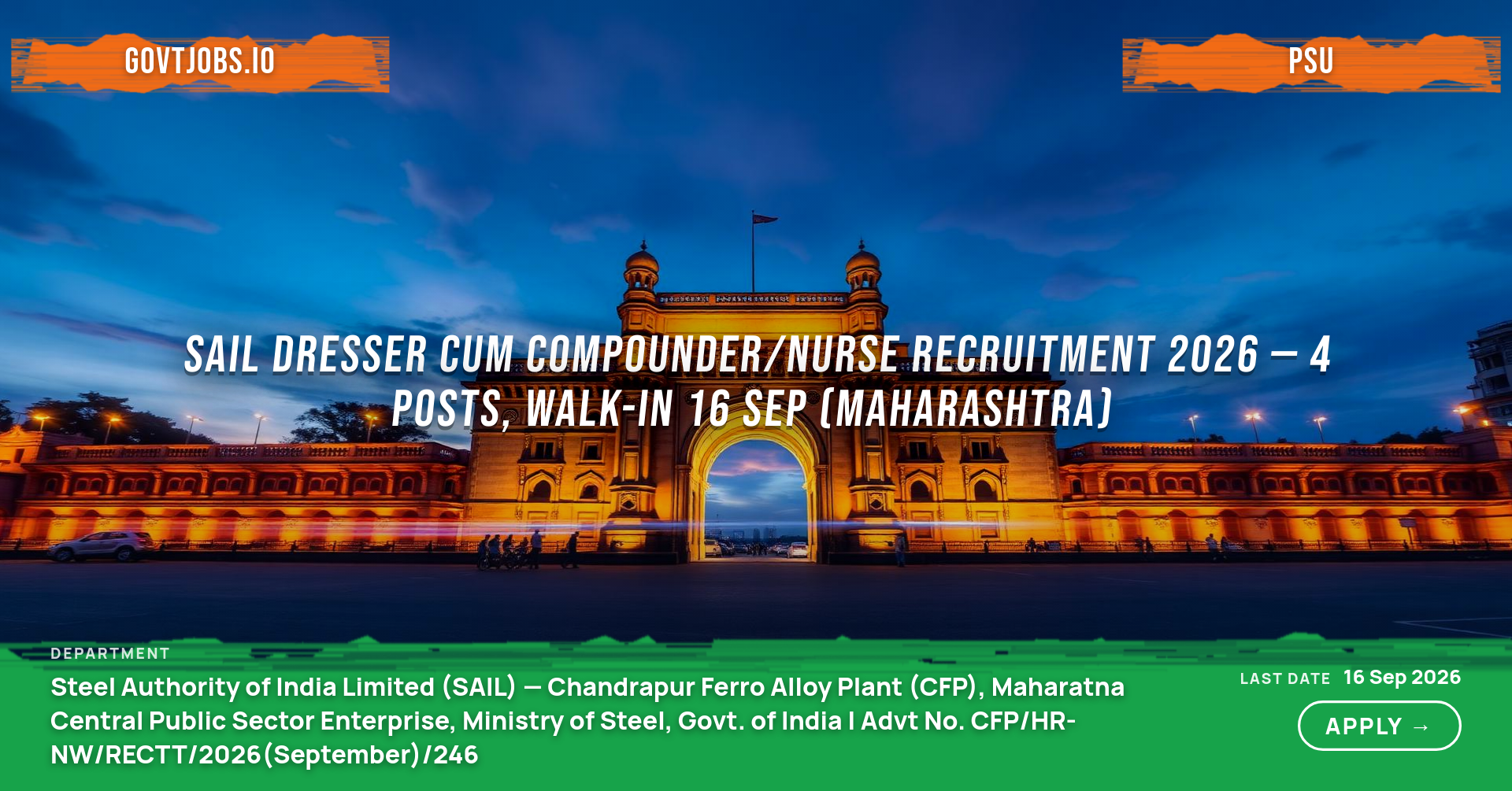 SAIL Dresser cum Compounder/Nurse Recruitment 2026 — 4 Posts, Walk-in 16 Sep (Maharashtra)