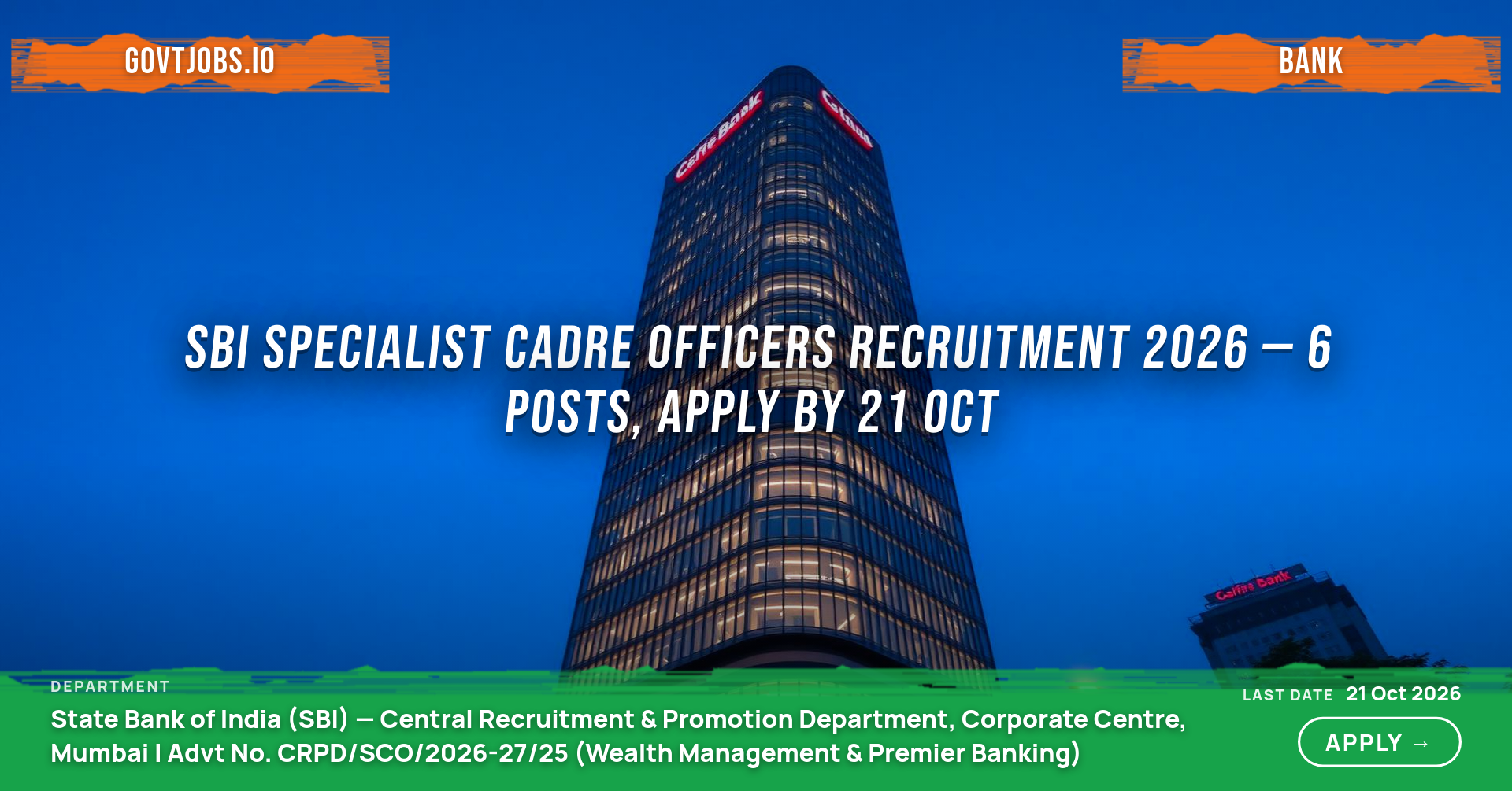 SBI Specialist Cadre Officers Recruitment 2026 — 6 Posts, Apply by 21 Oct