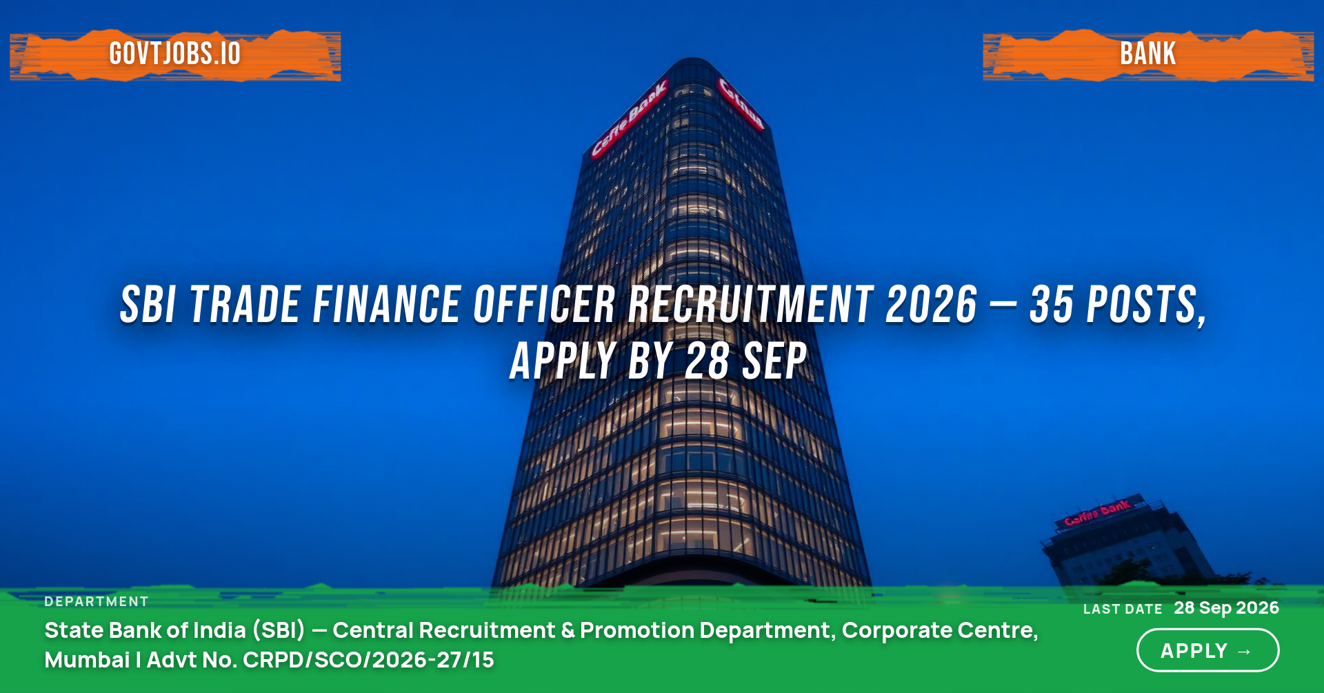 SBI Trade Finance Officer Recruitment 2026 — 35 Posts, Apply by 28 Sep
