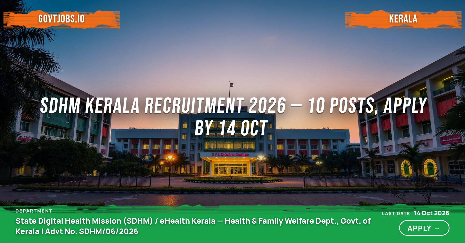 SDHM Kerala Recruitment 2026 — 10 Posts, Apply by 14 Oct