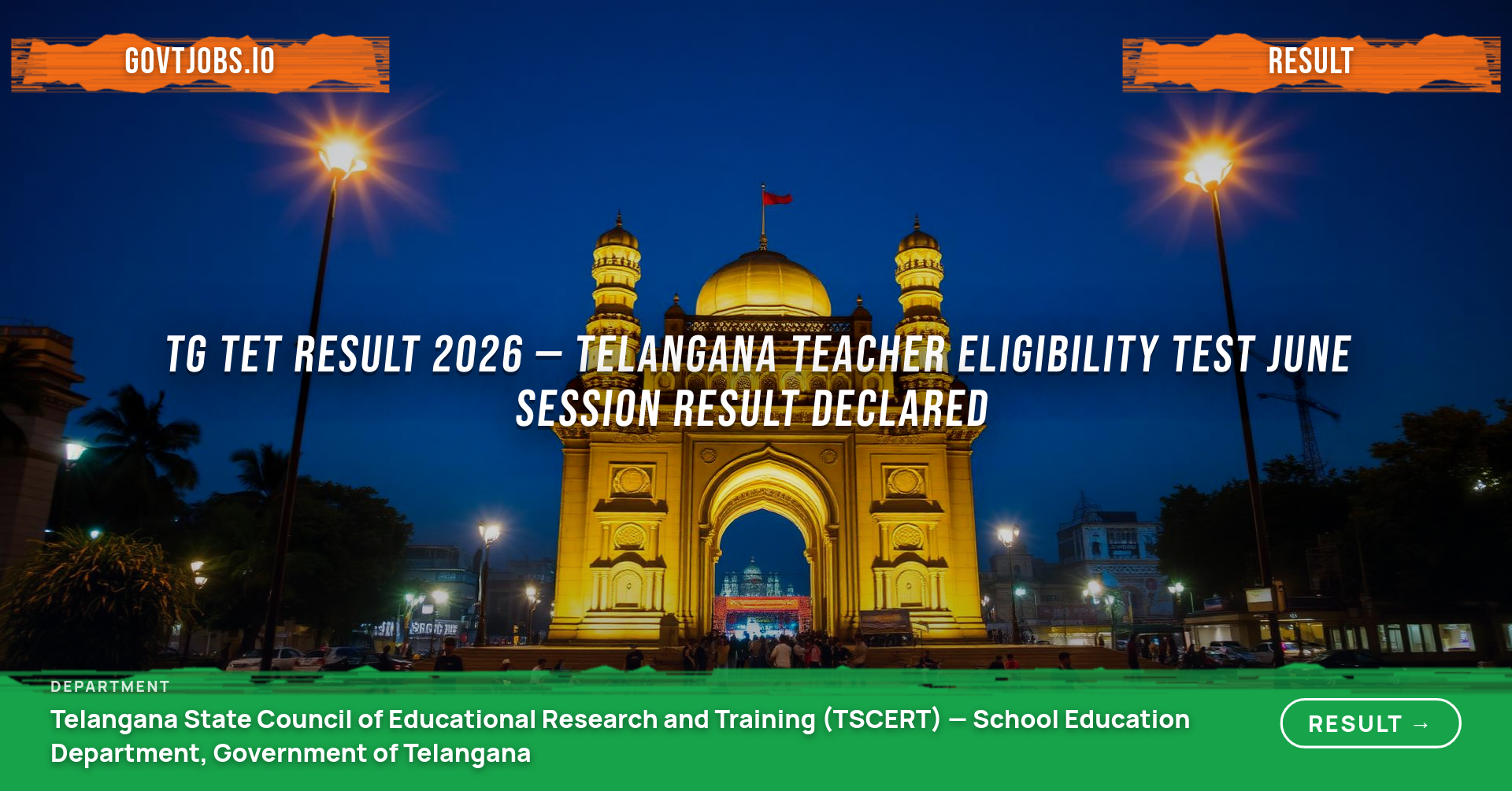TG TET Result 2026 — Telangana Teacher Eligibility Test June Session Result Declared