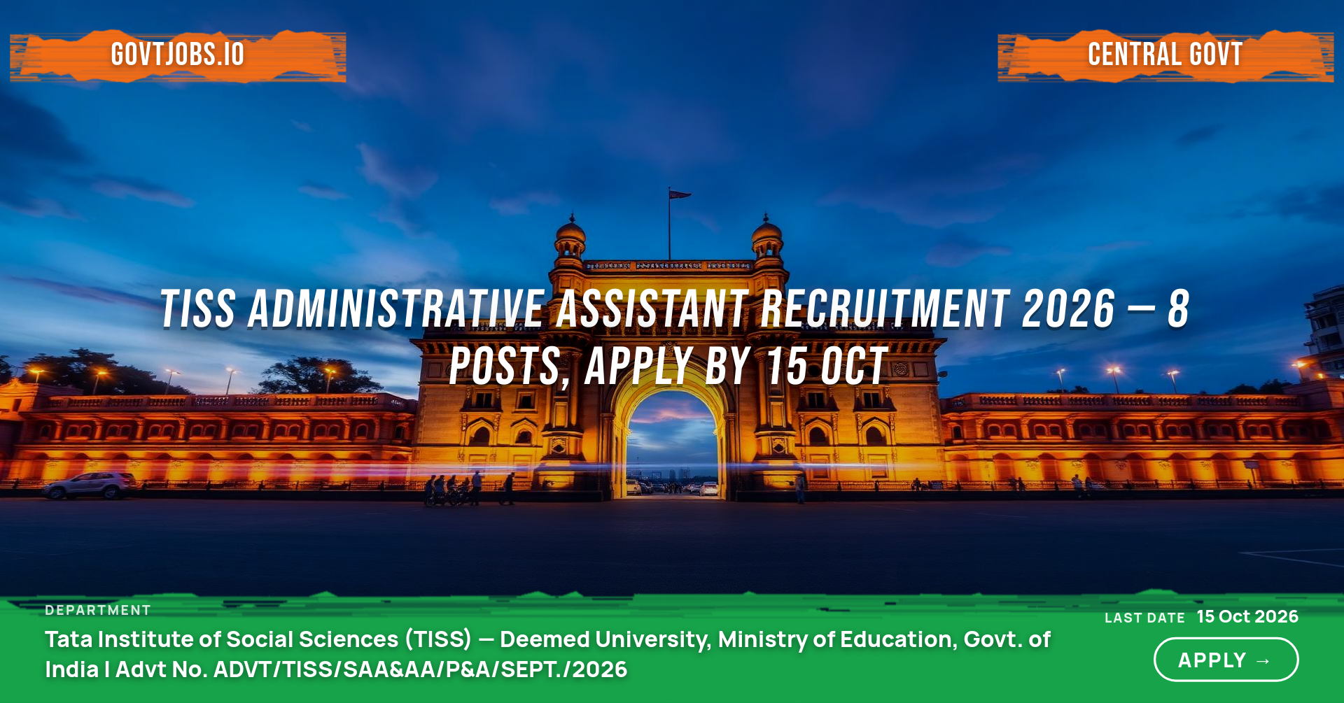 TISS Administrative Assistant Recruitment 2026 — 8 Posts, Apply by 15 Oct