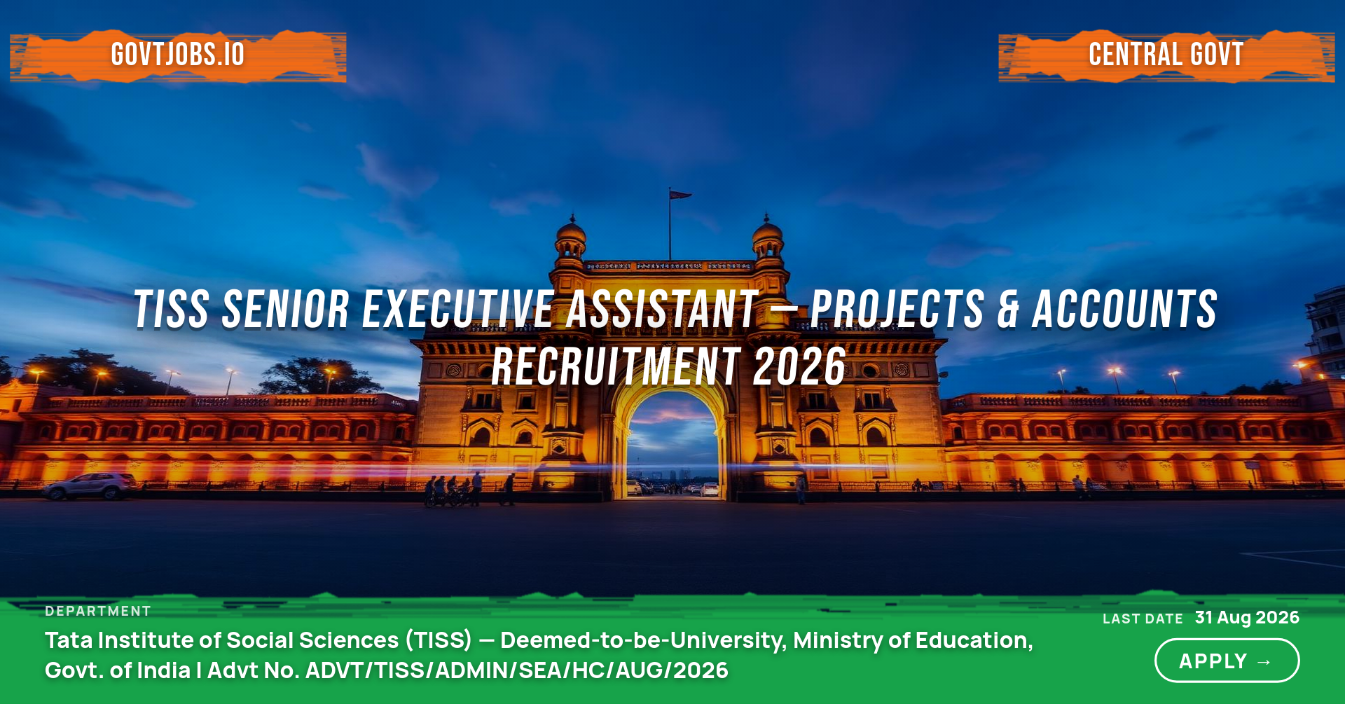 TISS Senior Executive Assistant — Projects & Accounts Recruitment 2026