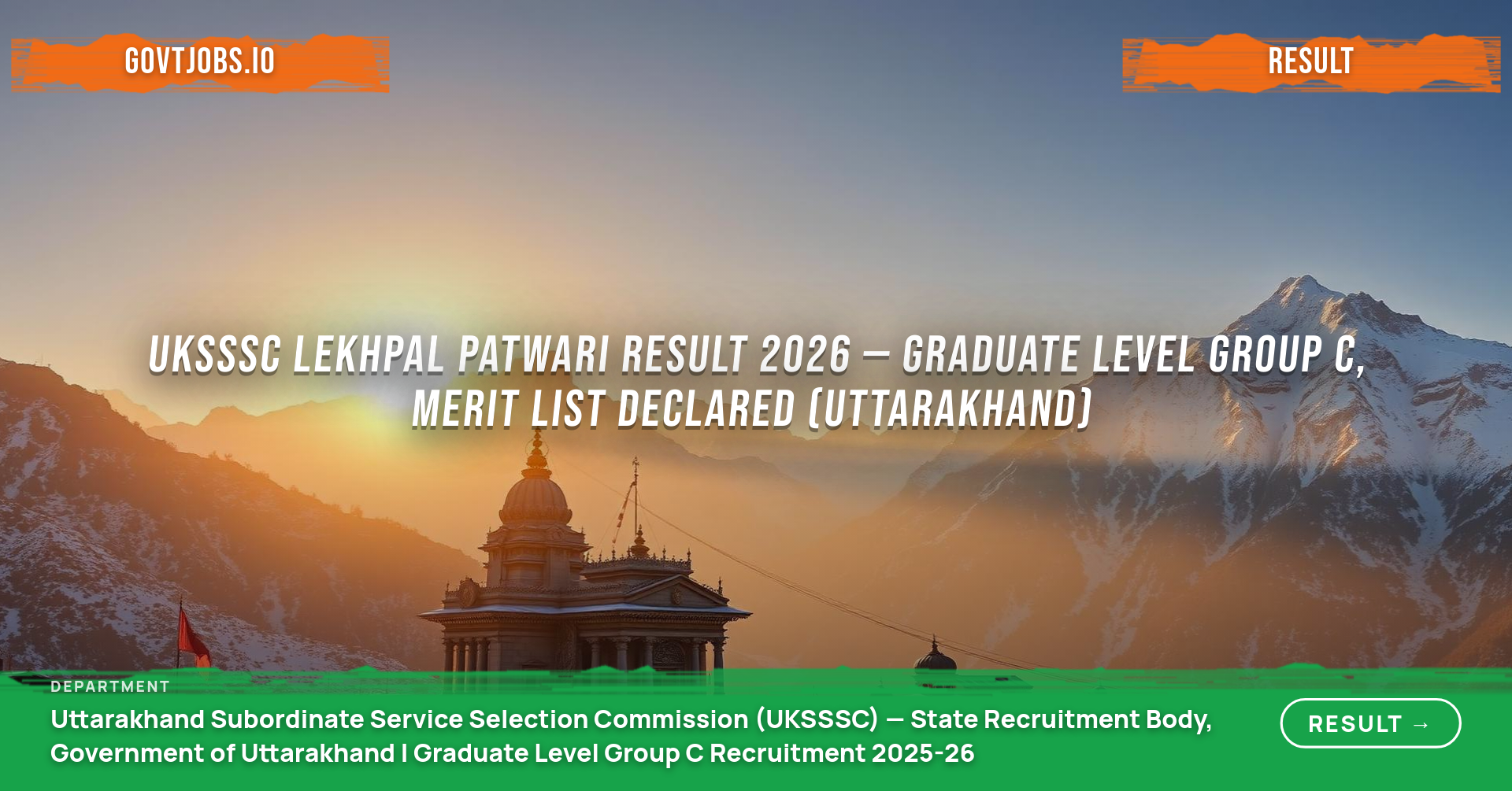 UKSSSC Lekhpal Patwari Result 2026 — Graduate Level Group C, Merit List Declared (Uttarakhand)