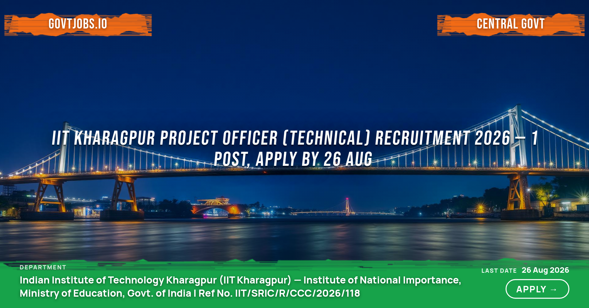 IIT Kharagpur Project Officer (Technical) Recruitment 2026 — 1 Post ...