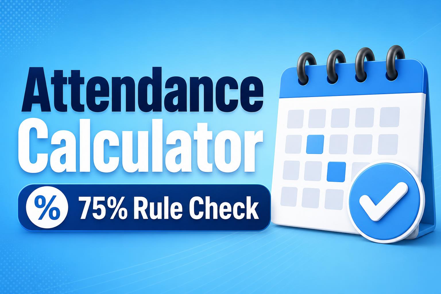 Attendance Calculator