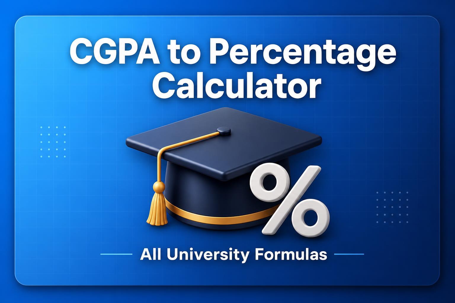 CGPA to Percentage Calculator