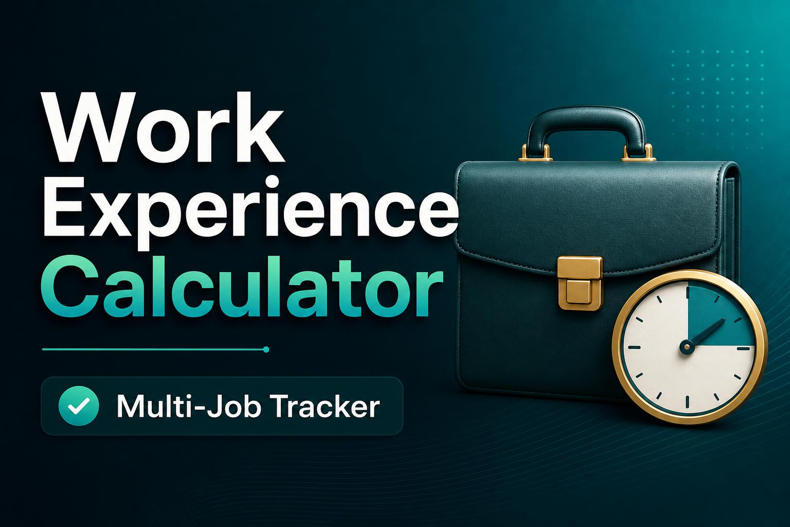Work Experience Calculator